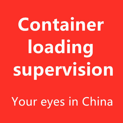 China Container Loading Inspection / Container Loading Check / Container Loading Supervision supplier